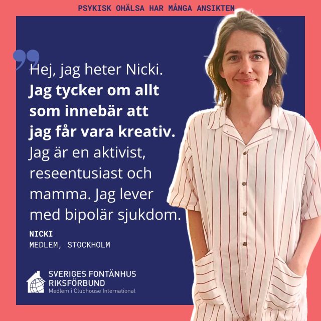 I Fontänhusens gemensamma kampanj Psykisk ohälsa har många ansikten får vi idag träffa Nicki som är medlem hos oss. Tack Nicki!
#sjuktbra #sverigesfontanhusriksforbund